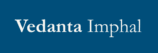 Welcome To Vedanta Imphal
